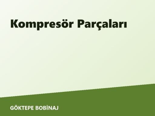 Kompresör Parçaları