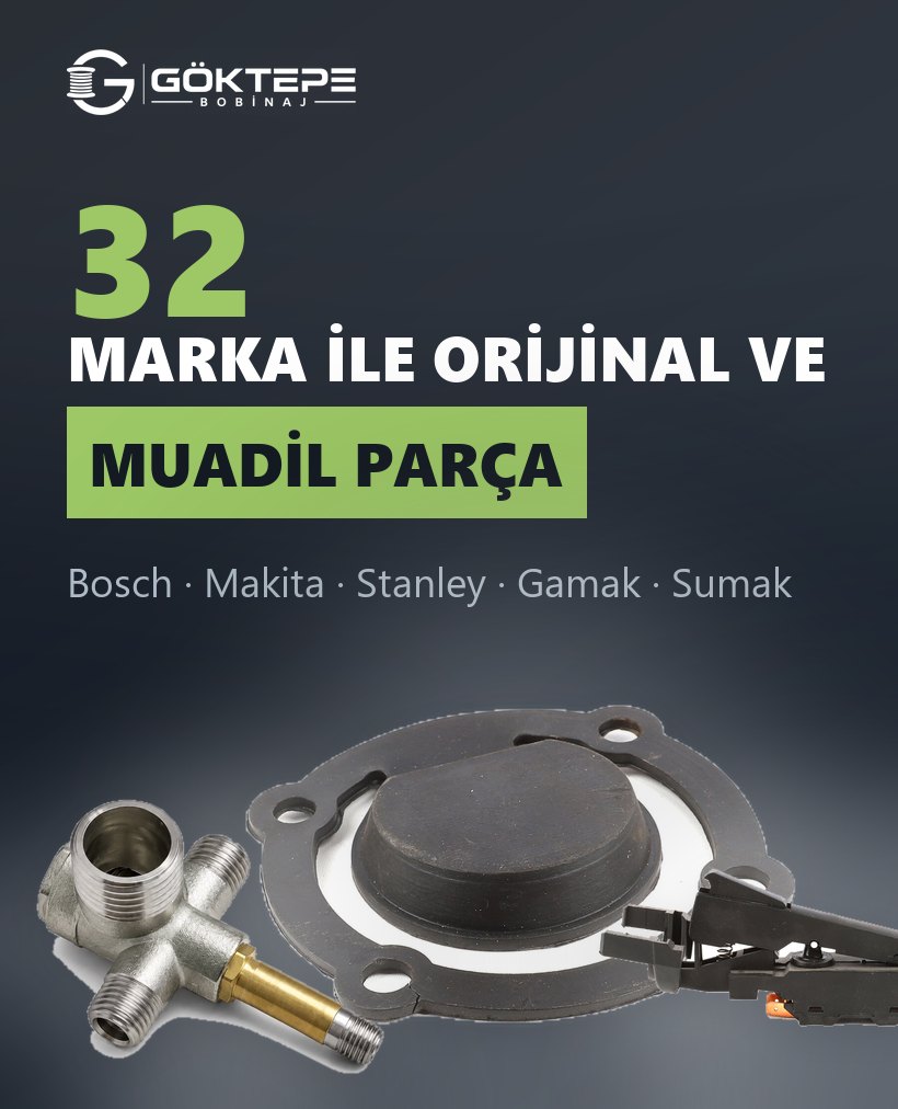32 markanın orijinal ve muadil yedek parçaları
